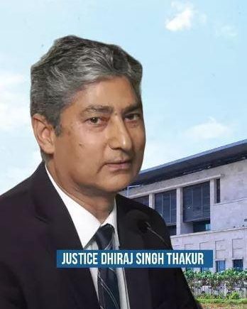 justice dhiraj singh thakur